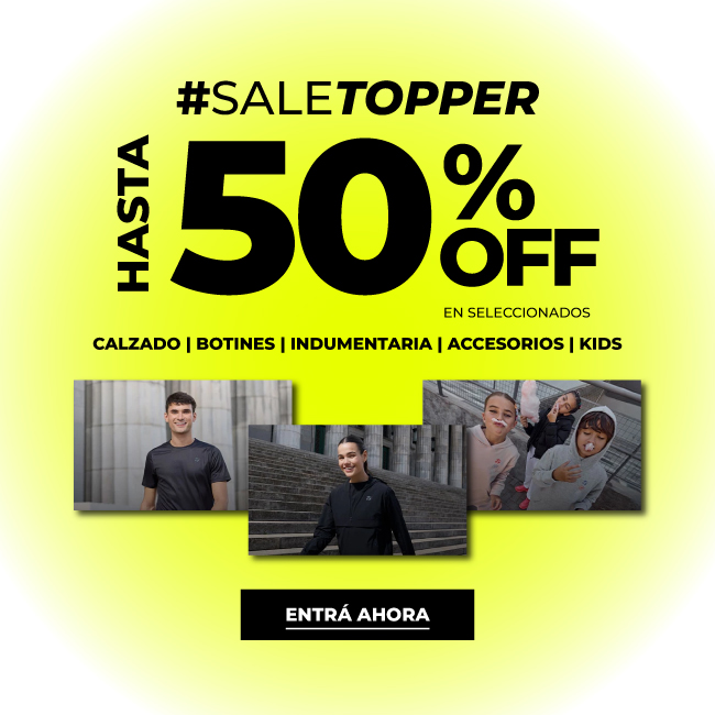 TOPPER 50% OFF + 3CSI ¡APURATE!